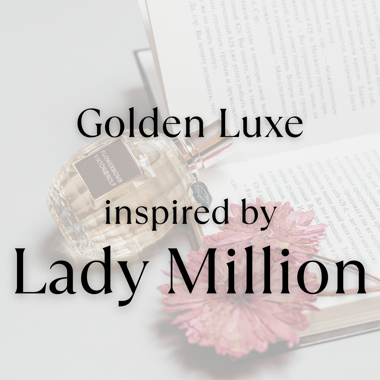 Golden Luxe inspired by Lady Million by Paco Rabanne